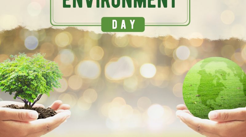 World Environment Day  วันสิ่งแวดล้อมโลก 5 มิถุนายน 2566